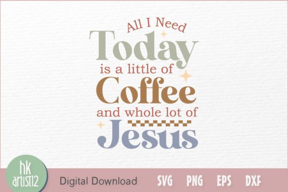 All I Need Today is a Little of Coffee