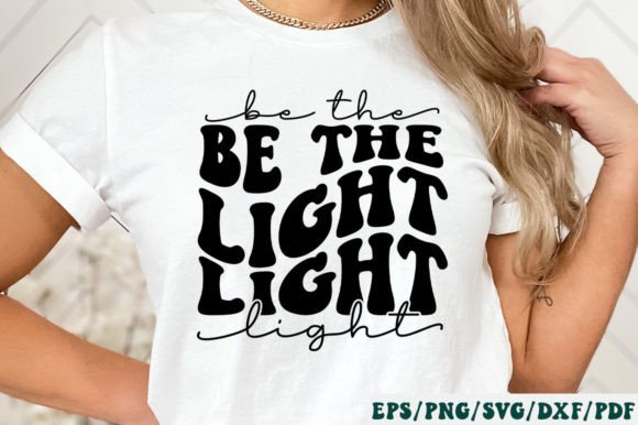 Be the Light Retro SVG: A Faith-Fueled Graphic for Christian-Centric Blogs and Crafts