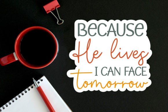 Because He Lives I Can Face Tomorrow SVG: A Practical Review for Digital Sellers