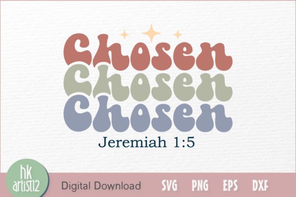 Chosen Jeremiah 1:5 Graphics for Crafts & Content Publishing
