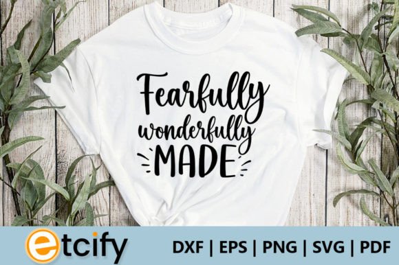 Fearfully Wonderfully Made SVG: A Thoughtful Graphic for Faith-Based Branding