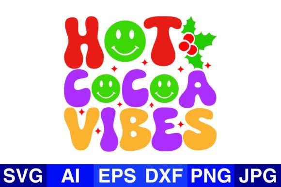 Hot Cocoa Vibes: A Cozy Christmas Graphic for Crafts & Creative Design Projects