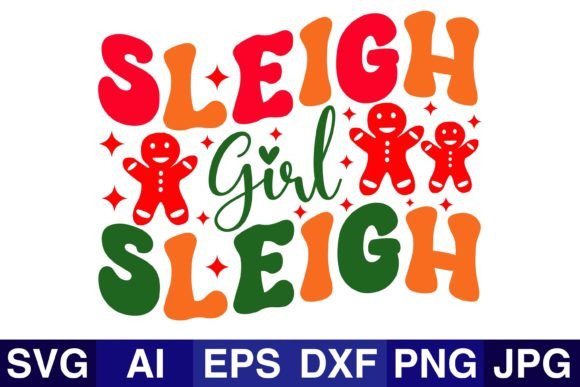 Sleigh Girl Sleigh Christmas SVG Graphics for Crafts & Digital Products