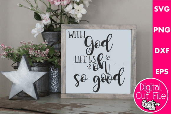 With God Life Is Oh So Good – A Fresh Graphic Design Asset for Faith-Focused Branding